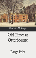 Old Times at Otterbourne