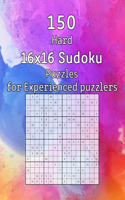 150 Hard 16x16 Sudoku Puzzles for Experienced puzzlers: Logic Puzzles incl. Solutions Perfect as a Christmas Gift