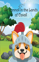 Sir Cannoli in the Lands of Cavall