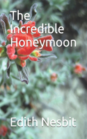 The Incredible Honeymoon