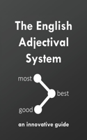 English Adjectival System: an innovative guide