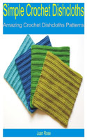Simple Crochet Dishcloths
