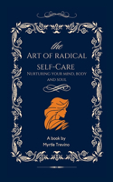 art of radical self-care