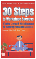 30 Steps to Workplace Success