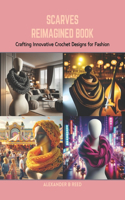 Scarves Reimagined Book