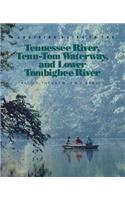 Cruising Guide to the Tennessee River, Tenn-Tom Waterway, and Lower Tombigbee River