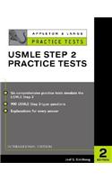 APPLETON & LANGE PRACTICE TESTS USMLE STEP 2 PRACTICE TESTS (Appleton & Lange Review)