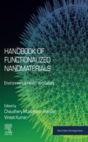 Handbook of Functionalized Nanomaterials: Environmental Health and Safety