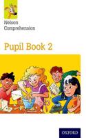 Nelson Comprehension: Year 2/Primary 3: Pupil Book 2