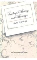 Dating, Mating, and Marriage