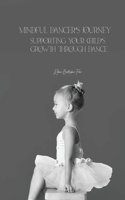 Mindful Dancers Journey