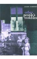 Other People's Troubles
