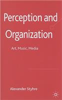 Perception and Organization