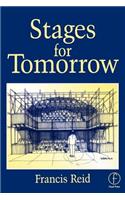 Stages for Tomorrow