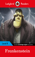 Ladybird Readers Level 6 - Frankenstein (ELT Graded Reader): Level 6