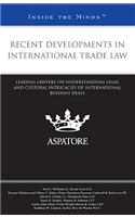 Recent Developments in International Trade Law