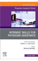 Intrinsic Skills for Physician Assistants An Issue of Physician Assistant Clinics: Volume 5-1(Volume 5-1 The Clinics: Internal Medicine)