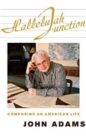 HALLELUAH JUNCTION COMPOSING AN AMERICAN