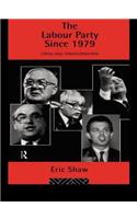 The Labour Party Since 1979