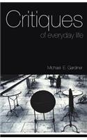 Critiques of Everyday Life