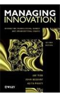 Managing Innovation: Integrating Technological, Market and Organizational Change