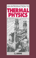 Introduction to Thermal Physics
