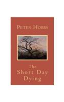 Short Day Dying