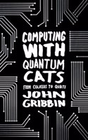 Computing with Quantum Cats