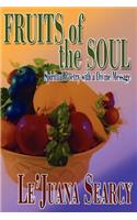 Fruits of the Soul