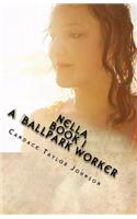 Nella A Ballpark Worker