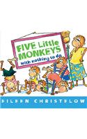 Five Little Monkeys With Nothing to Do