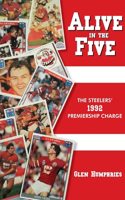 Alive in the Five