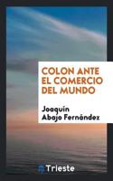 Colon Ante El Comercio del Mundo