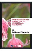 Twentieth-century France, social, intellectual, territorial