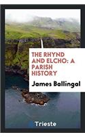 The Rhynd and Elcho
