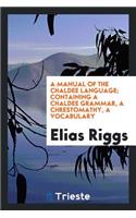 A Manual of the Chaldee Language
