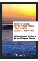 Trinity Verse: Selections from the Trinity Tablet, 1869-1892