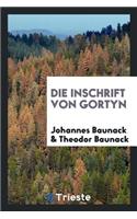 Die Inschrift Von Gortyn