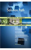 Solution Path A Complete Guide - 2019 Edition