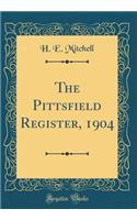 The Pittsfield Register, 1904 (Classic Reprint)