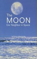 Reading 2000 Leveled Reader Pkg 4.115a the Moon: Our Neighbor in Space