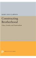Constructing Brotherhood