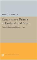Renaissance Drama in England and Spain