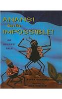 Anansi Does the Impossible: An Ashanti Tale