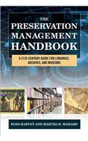 The Preservation Management Handbook