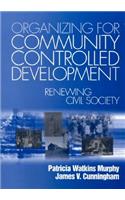 Organizing for Community Controlled Development