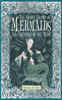 Secret History of Mermaids and Creatures of the Deep