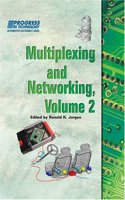 Multiplexing and Networking, Volume 2