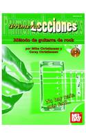 Primeras Lecciones Metodo de Guitarra de Rock: First Lessons Rock Guitar
