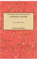 Genealogical and Heraldic History of the Colonial Gentry